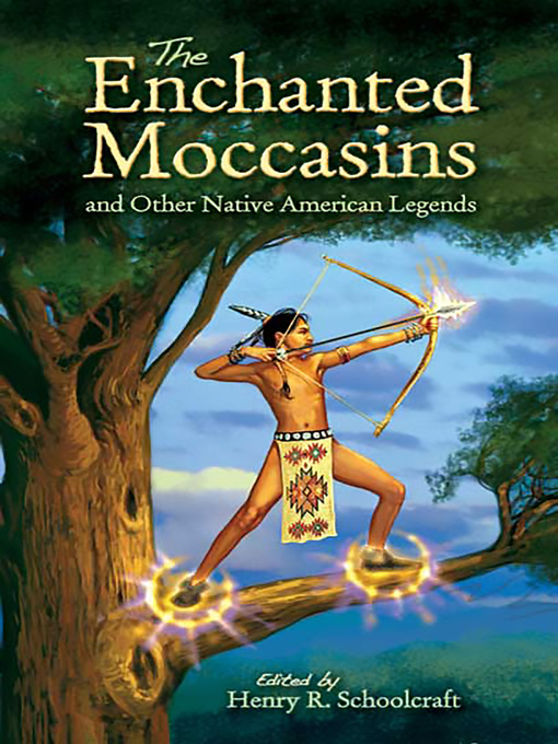 Cover image for The Enchanted Moccasins and Other Native American Legends